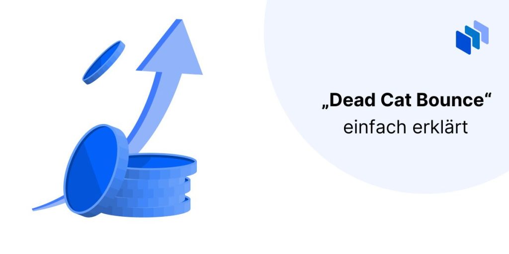Was bedeutet „Dead Cat Bounce“?