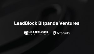 Bitpanda und LeadBlock Partners legen 50-Mio-Euro-Fonds für Start-up-Investments auf