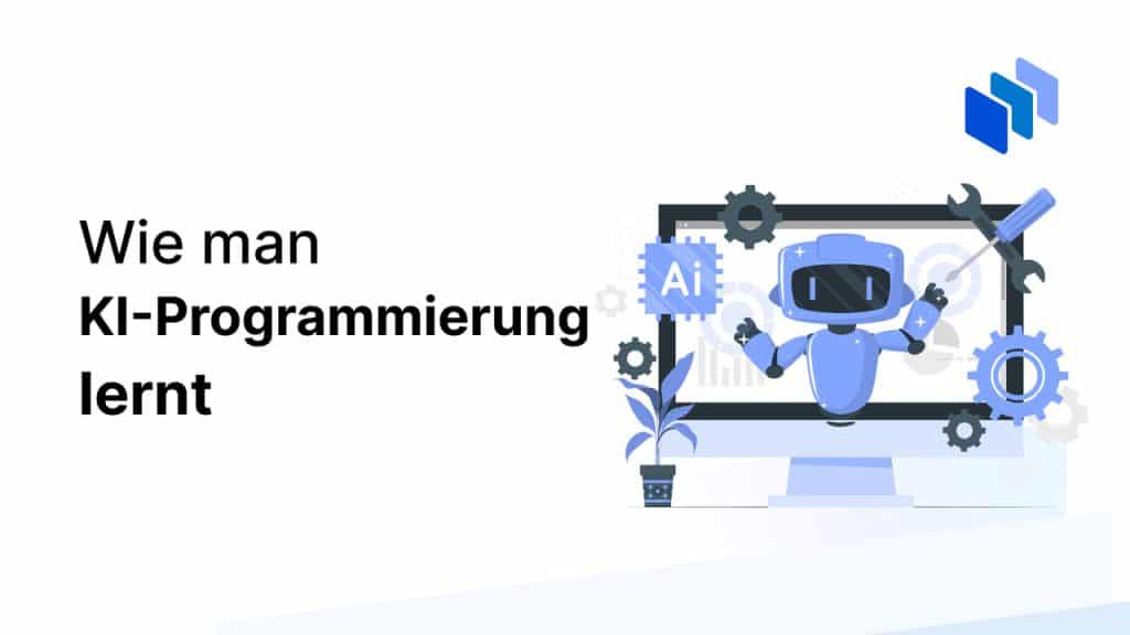 KI-Programmierung lernen: Umfassender Leitfaden