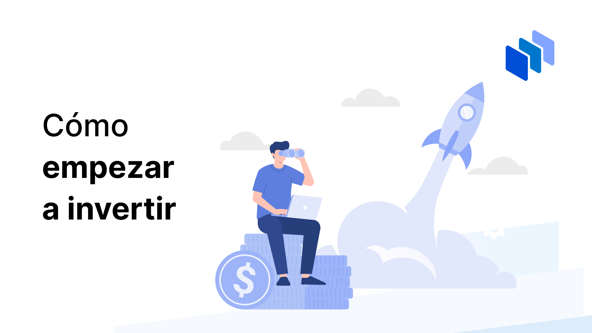 Pasos para empezar a invertir en el mercado financiero