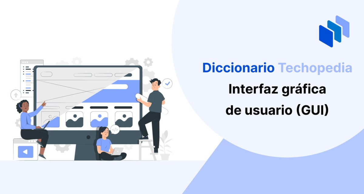Interfaz Gráfica De Usuario Que Es