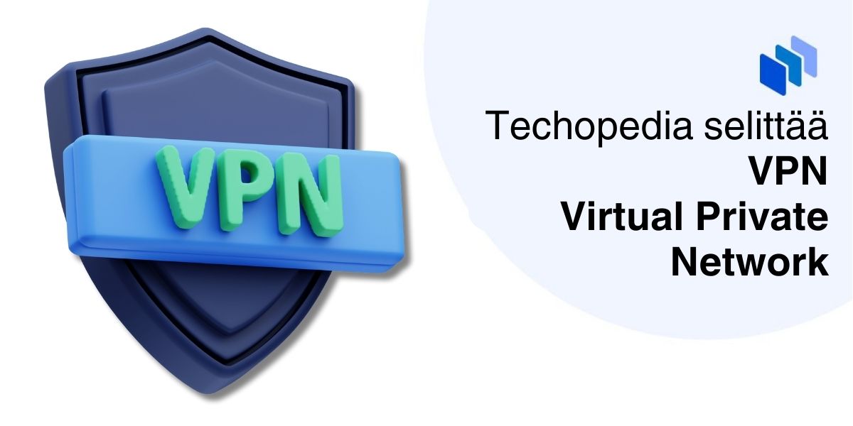 mikä on VPN