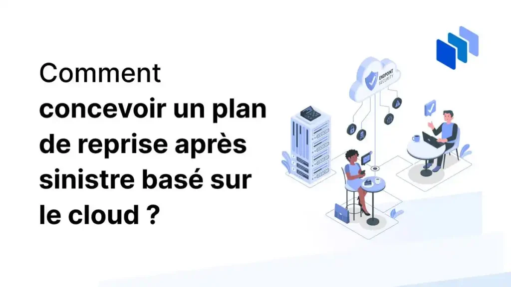 plan de reprise après sinistre basé sur cloud