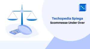 Techopedia Spiega Scommesse Under Over