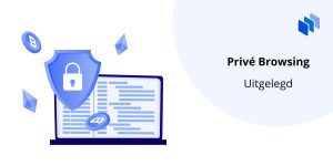 privé browsing uitgelegd