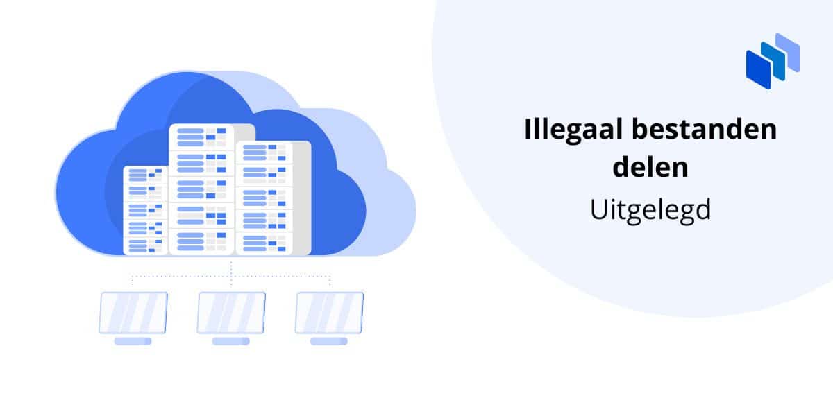 Illegaal bestanden delen