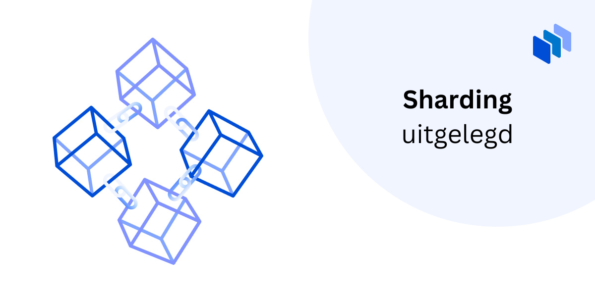 Sharding uitgelegd