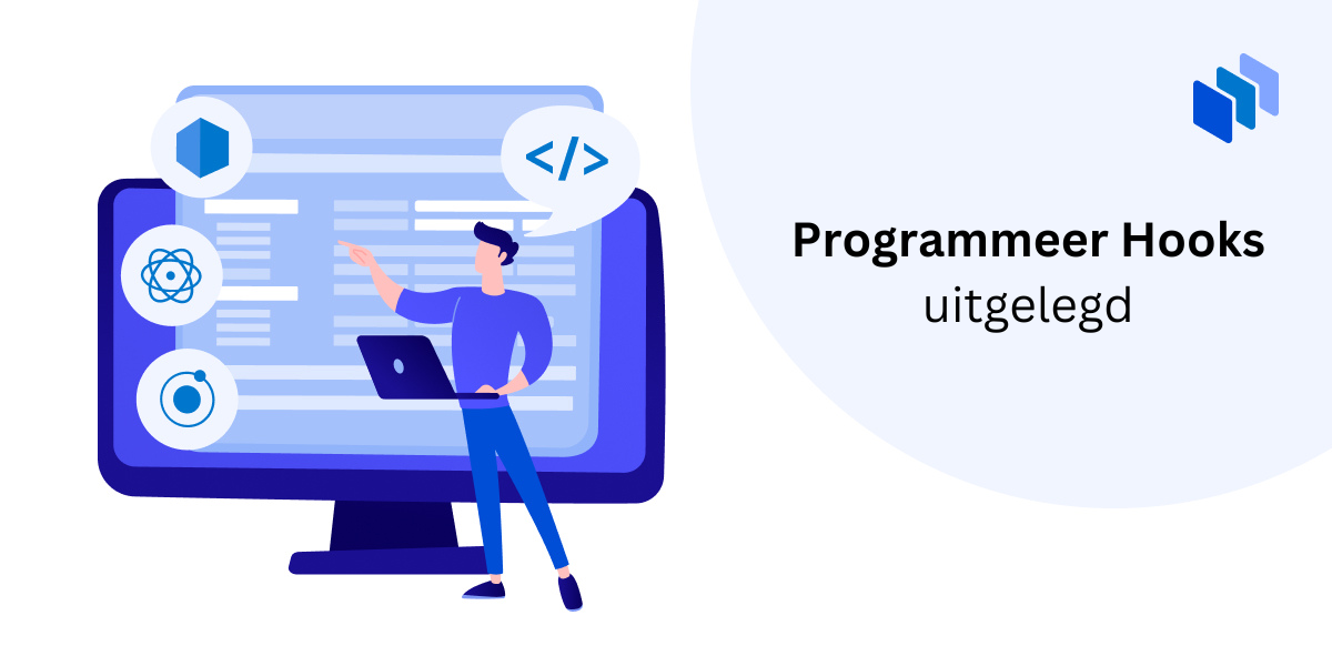 Programmeer Hooks uitgelegd