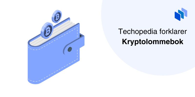 Techopedia forklarer kryptolommebok