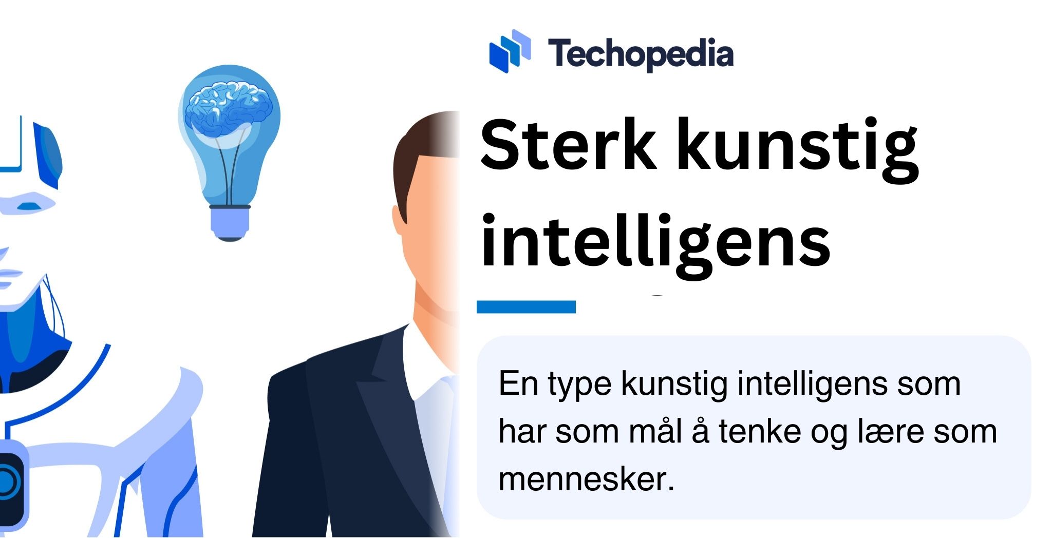 Forklaring av sterk kunstig intelligens