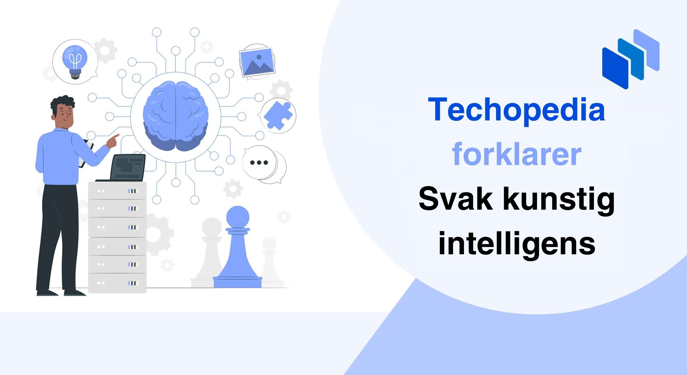 Techopedia forklarer Svak kunstig intelligens