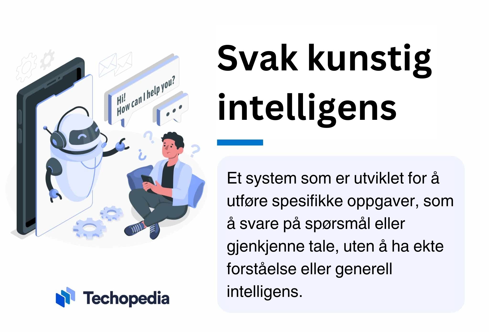 Svak kunstig intelligens forklart