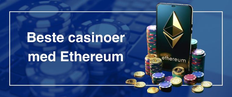 Beste Ethereum casino