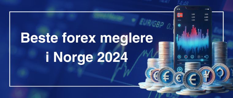 Beste forex meglere i Norge 2024
