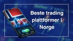 Beste norske trading platformer