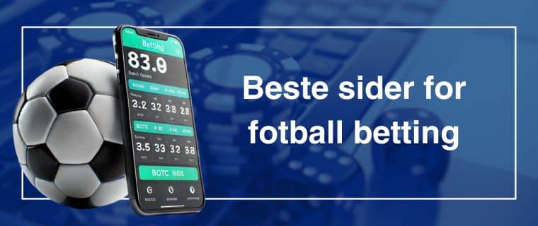 Beste sider for fotball betting