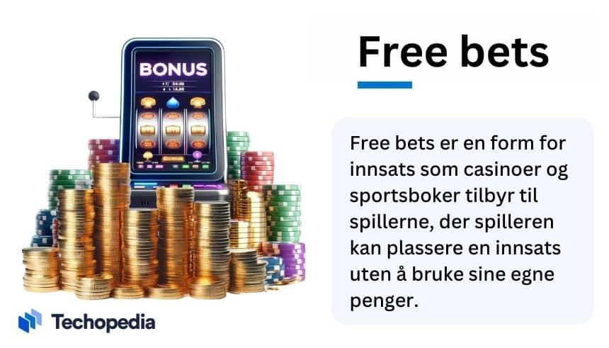 Techopedia forklarer free bets