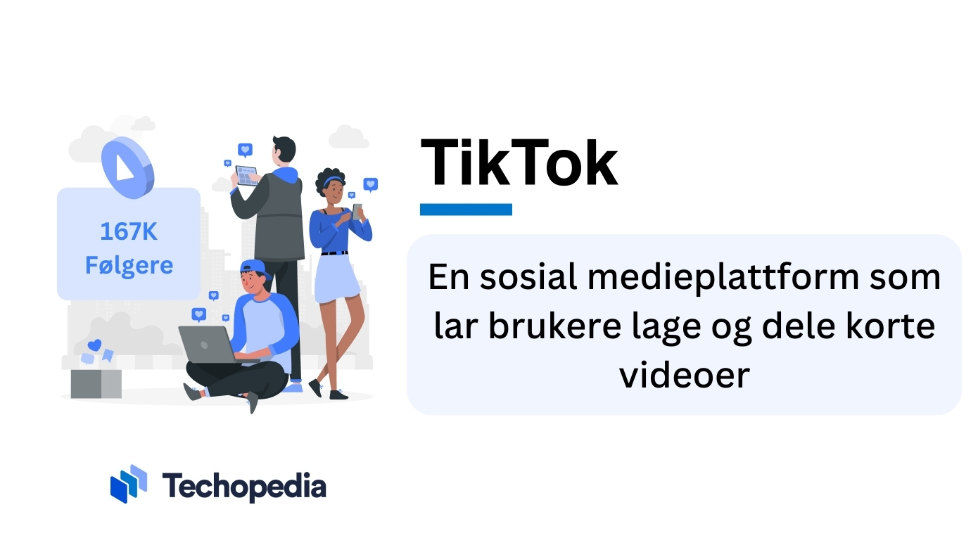 techopedia forklarer betydningen av TikTok