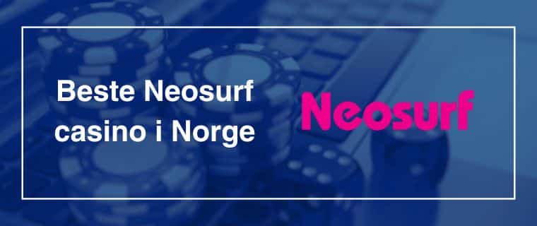 Beste Neosurf casino i Norge