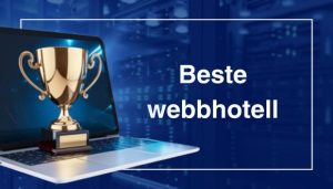 Beste webhotell på internett