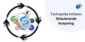 Techopedia forklarer Sirkulerende forsyning