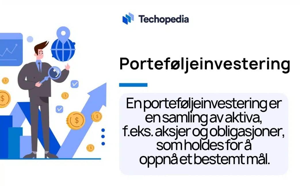 Teksboks med kort definisjon av porteføljeinvestering Ved siden av mann med aktiva