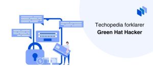 Techopedia forklarer Green Hat Hacker