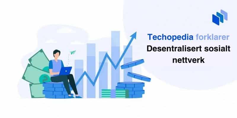 Techopedia forklarer Desentralisert sosialt nettverk