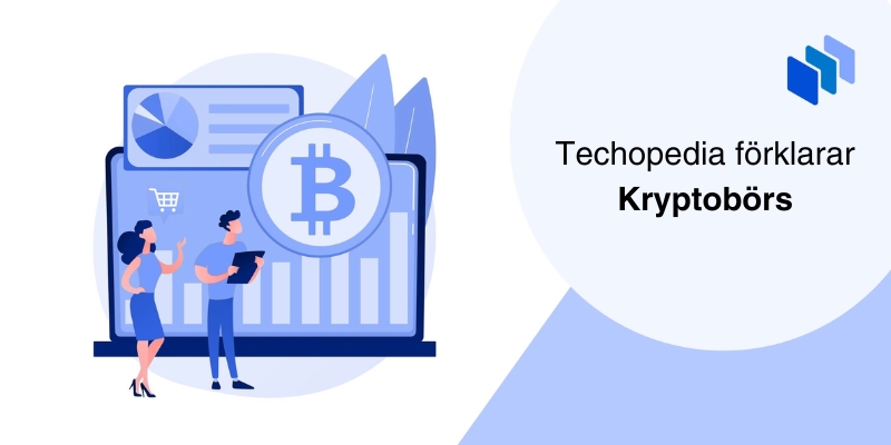 Texten Techopedia förklarar Kryptobörs och en bild av två personer som diskuterar framför en graf med Bitcoin-symbol.