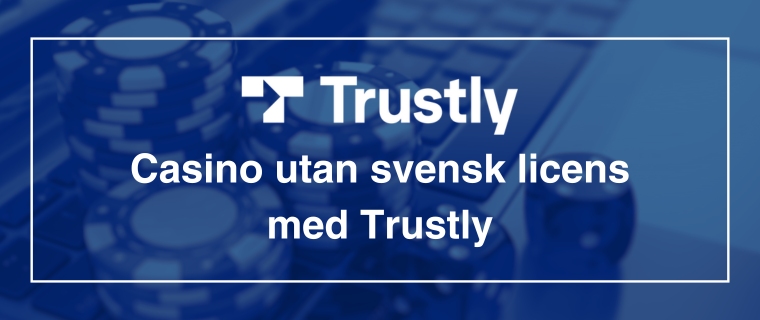 Trustly logo vid text casino utan licens med Trustly