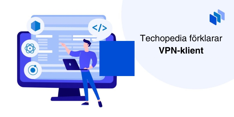 Illustration som förklarar VPN-klient med en manlig presentatör och datorskärm.