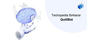 AI representation och text Technopedia förklarar QuillBot
