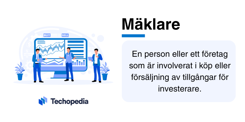 Betydelsen av mäklare förklarat kortfattat