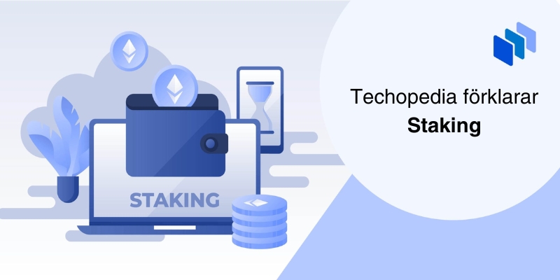 Techopedia förklarar staking text med en illustration som symboliserar tillväxt och passiv inkomst på krypto.