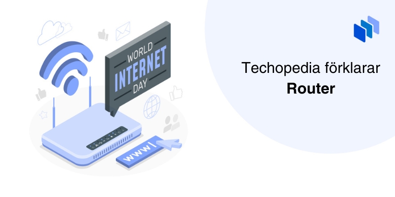 Illustration av en router med symbol för WiFi, världskarta och text som säger 'World Internet Day'. Texten bredvid förklarar 'Router'.