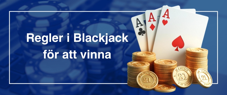 Texten regler i Blackjack för att vinna brevid spelkort och guldmynt.