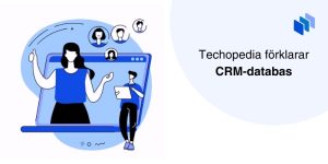 Illustration av två personer som diskuterar CRM-databaser, med Techopedia-logotypen och texten 'Techopedia förklarar CRM-databas.