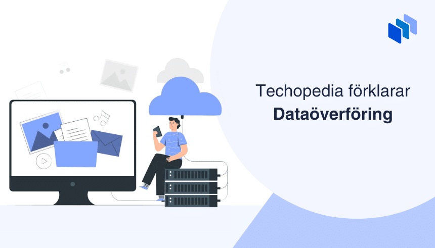 En illustration av dataöverföring med en dator och molnlagring brevid texten Techopedia förklarar dataöverföring.