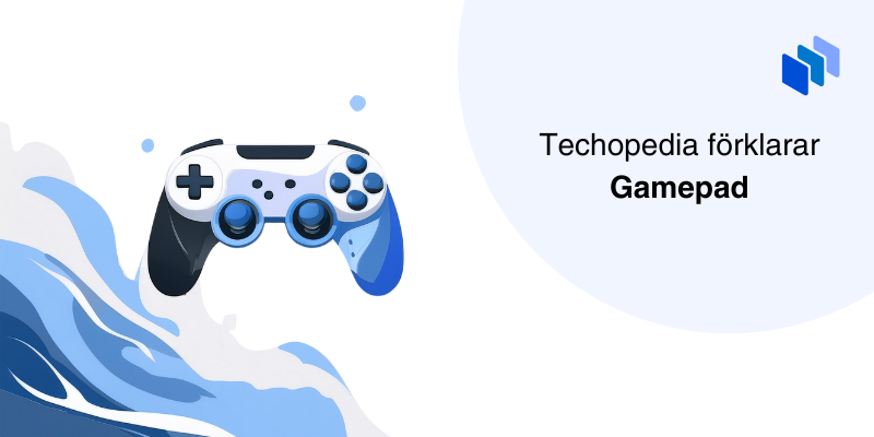 Illustration av en blå och vit gamepad med texten Techopedia förklarar Gamepad.
