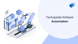 Robotarm som automatiserar pakethantering på ett löpande band, med texten Techopedia förklarar Automation.