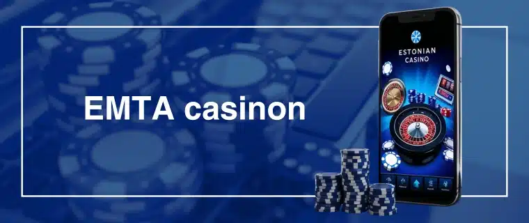 Mobilskärm med ett estländskt casino och pokermarker brevid texten EMTA casinon.