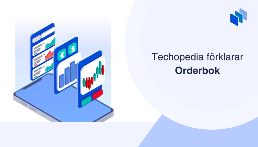 Orderbok med diagram och grafer som visar köp- och säljorder på en smartphone vid texten Techopedia förklarar orderbok.