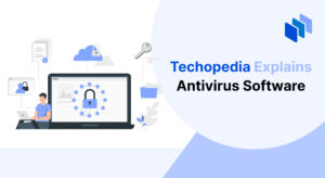 What is Antivirus Software? Definition, Types & Benefits