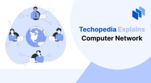 What is a Computer Network? Definition, Components & Types
