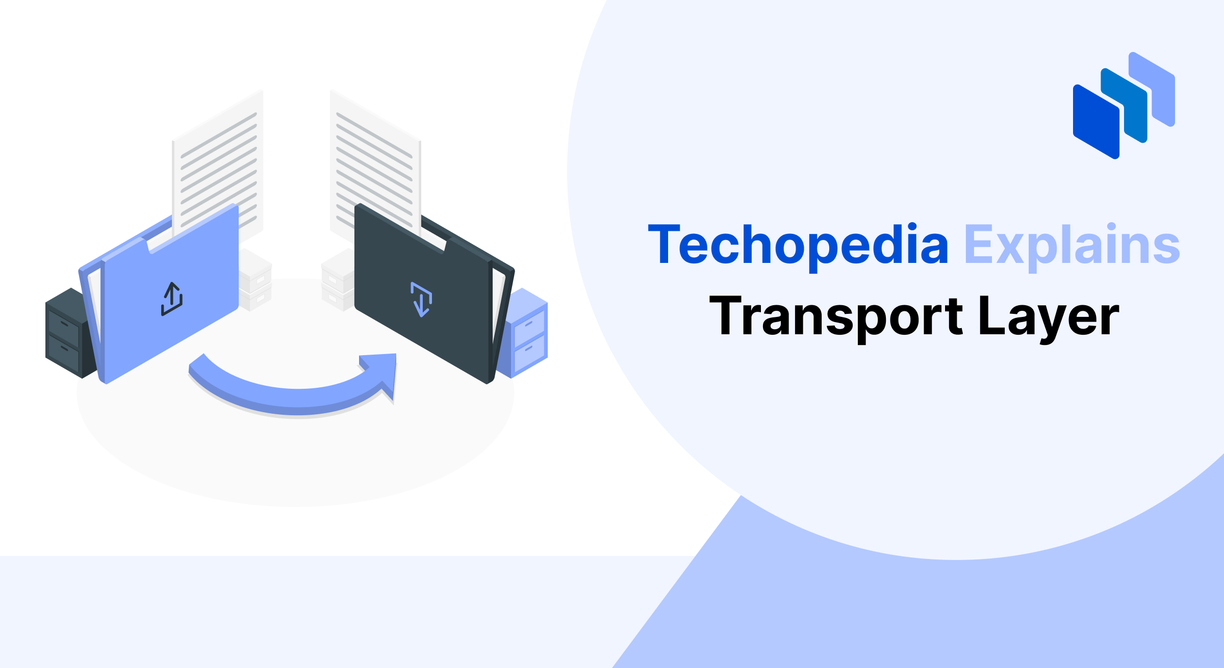 What is the Transport Layer? Definition & Use Cases for OSI and TCP/IP Network Communication Models