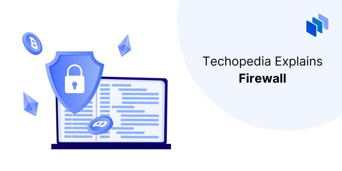 What is a Firewall? Definition, Types & Basic Errors