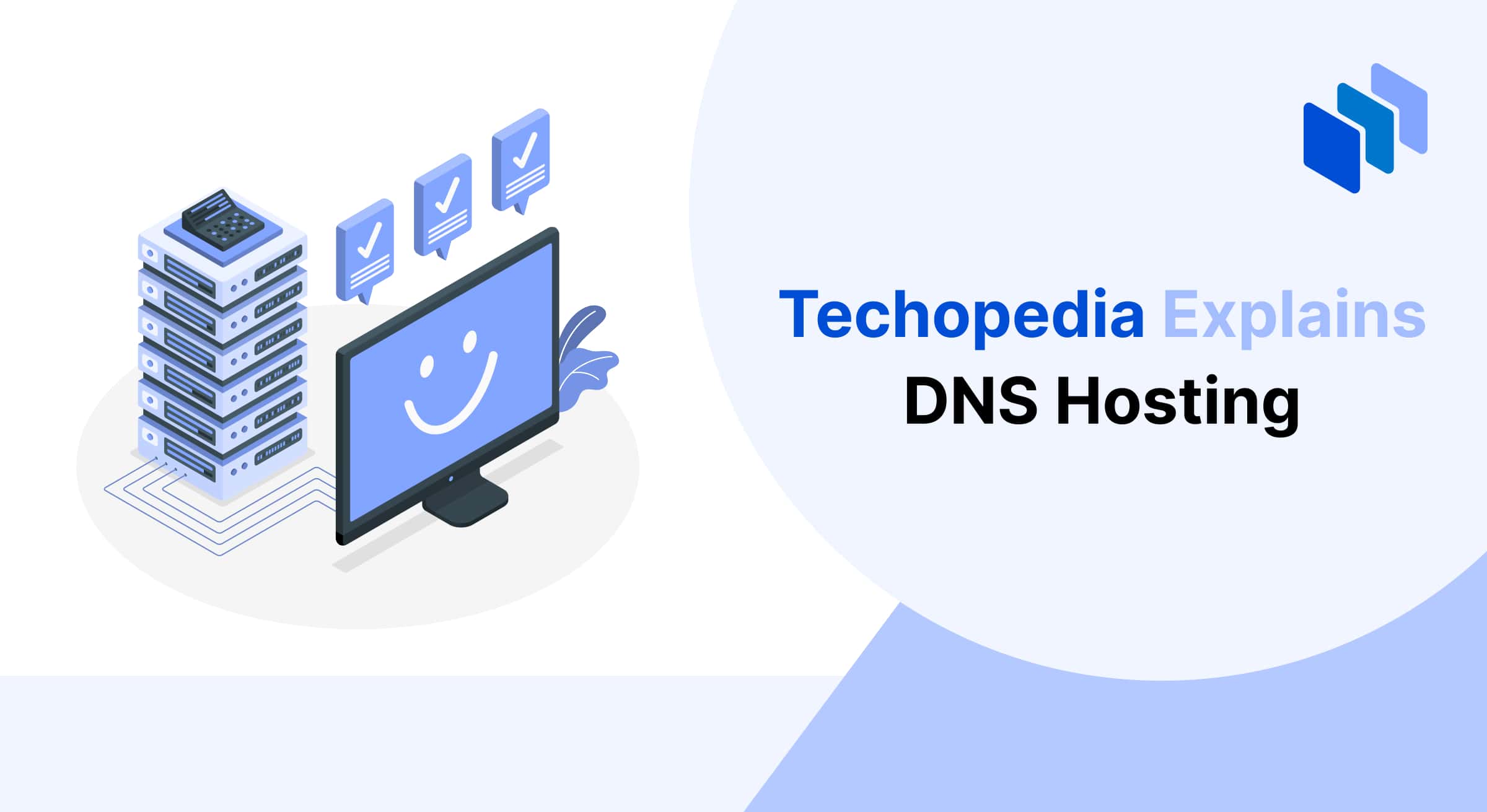 Illustration of a computer monitor with a smiley face beside stacked servers, titled "Techopedia Explains DNS Hosting."