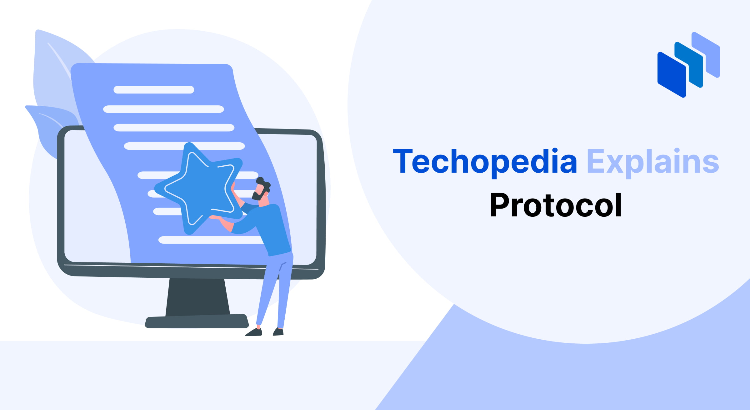 Techopedia explains Protocol
