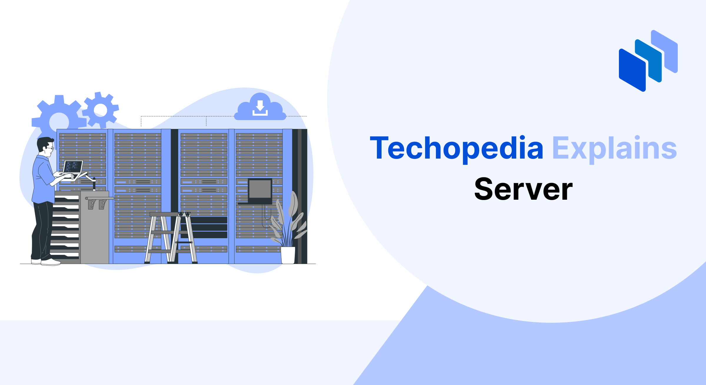 Techopedia explains Server