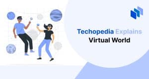 What is a Virtual World? Definition, Types & Examples